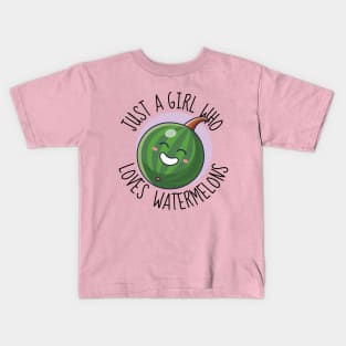 Just A Girl Who Loves Watermelons Funny Watermelon Kids T-Shirt